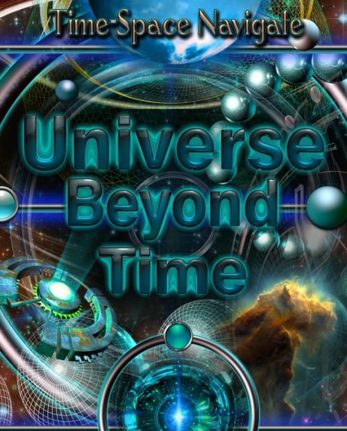 Universe Beyond Time