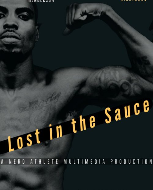 Lost In the Sauce: The Kalvin Henderson Story