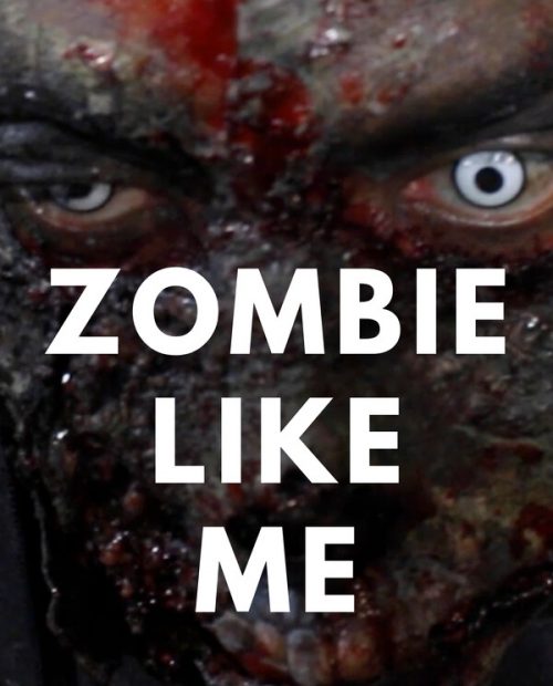 Zombie Like Me